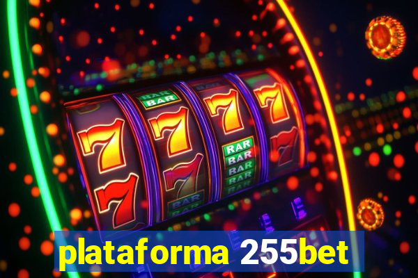 plataforma 255bet